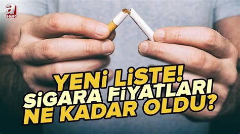 sigara fiyatları listesi 2022.